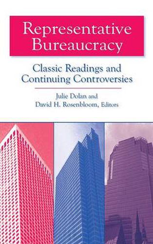 Cover image for Representative Bureaucracy: Classic Readings and Continuing Controversies