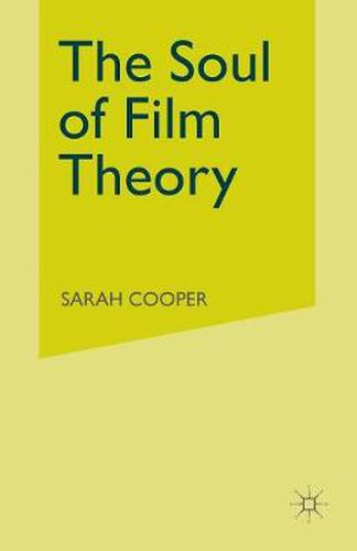 Cover image for The Soul of Film Theory