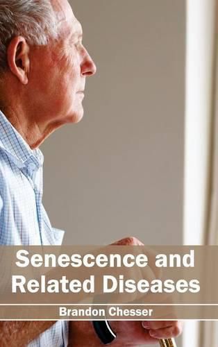Cover image for Senescence and Related Diseases