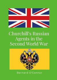 Cover image for Churchill's Russian Agents in the Second World War