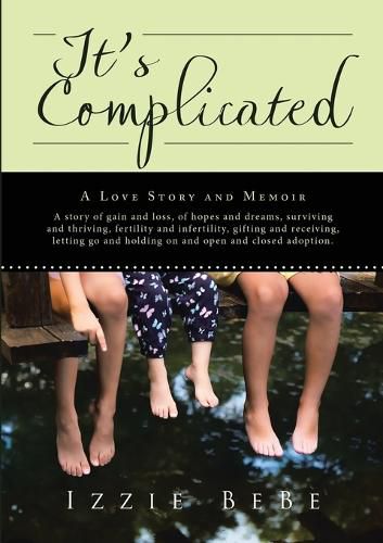 It's Complicated: A Love Story and Memoir