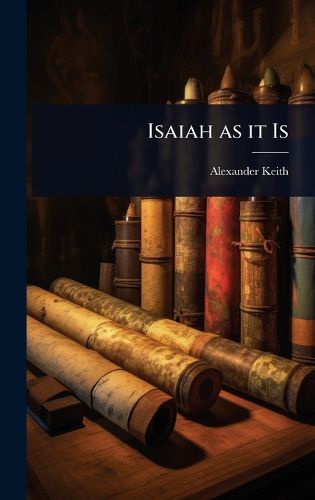 Isaiah as it Is