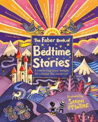 Cover image for The Faber Book of Bedtime Stories: A comforting story tonight for a happy day tomorrow