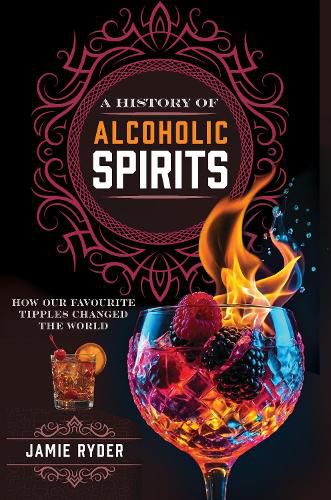 Cover image for A History of Alcoholic Spirits