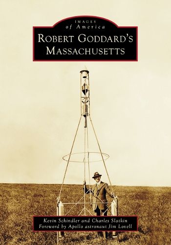 Cover image for Robert Goddard's Massachusetts