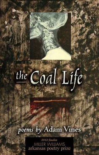 Cover image for The Coal Life: Poems