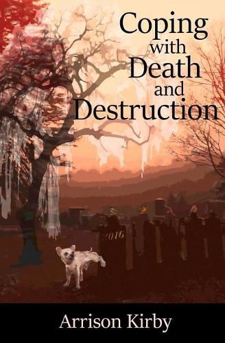 Cover image for Coping with Death and Destruction