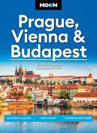 Cover image for Moon Prague, Vienna & Budapest (3rd Edition, Revised)