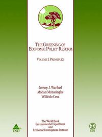 Cover image for The Greening of Economic Policy Reform v.1; Principles