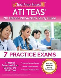 Cover image for ATI TEAS 7th Edition 2024-2025 Study Guide
