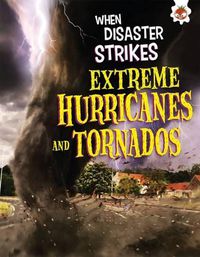 Cover image for Extreme Hurricanes and Tornadoes