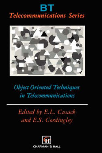 Cover image for Object Oriented Techniques in Telecommunications