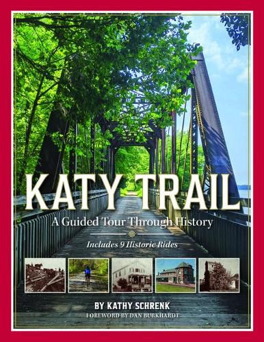 Cover image for Katy Trail: A Guided Tour Through History