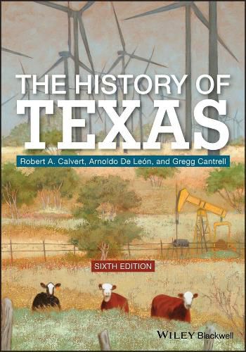 Cover image for The History of Texas, Sixth Edition