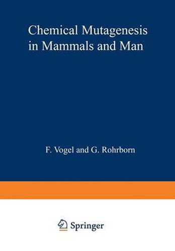 Cover image for Chemical Mutagenesis in Mammals and Man