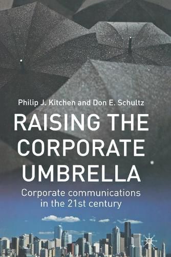 Cover image for Raising the Corporate Umbrella: Corporate Communications in the Twenty-First Century