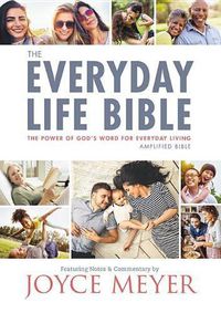 Cover image for The Everyday Life Bible: The Power of God's Word for Everyday Living