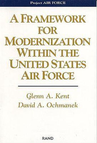 A Framework for Modernization within the United States Air Force