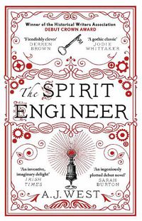 Cover image for The Spirit Engineer: 'A fiendishly clever tale of ambition, deception, and power' Derren Brown
