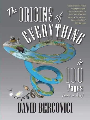 Cover image for The Origins of Everything in 100 Pages (More or Less)