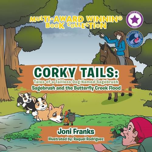 Corky Tails: Tales of a Tailless Dog Named Sagebrush: Sagebrush and the Butterfly Creek Flood