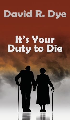 Cover image for It's Your Duty to Die