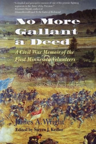 Cover image for No More Gallant a Deed: A Civil War Memoir of the First Minnesota Volunteers