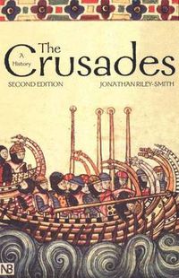 Cover image for The Crusades: A History; Second Edition