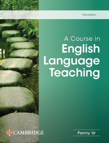 Cover image for A Course in English Language Teaching