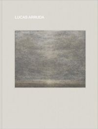 Cover image for Lucas Arruda: Deserto-Modelo