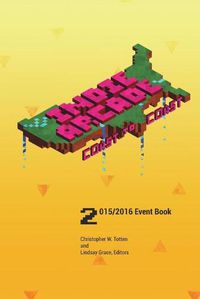 Cover image for Indie Arcade 2016 Coast to Coast: Event Book Black and White edition
