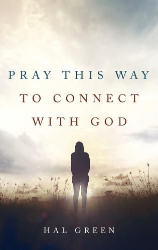 Cover image for Pray This Way to Connect with God