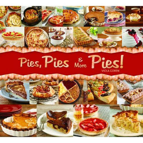 Cover image for Pies, Pies & More Pies!