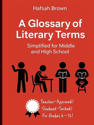 Cover image for A Glossary of Literary Terms... Simplified for Middle and High School