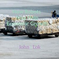 Cover image for How Robots May Help Economic Growth