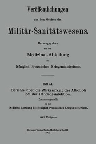 Cover image for Berichte UEber Die Wirksamkeit Des Alkohols Bei Der Handedesinfektion