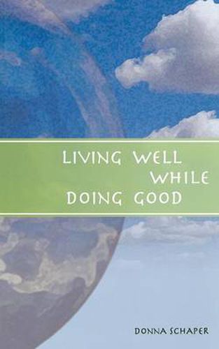 Cover image for Living Well While Doing Good