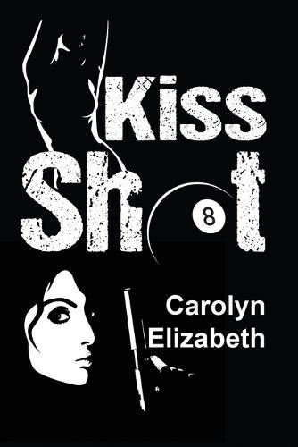 Cover image for Kiss Shot