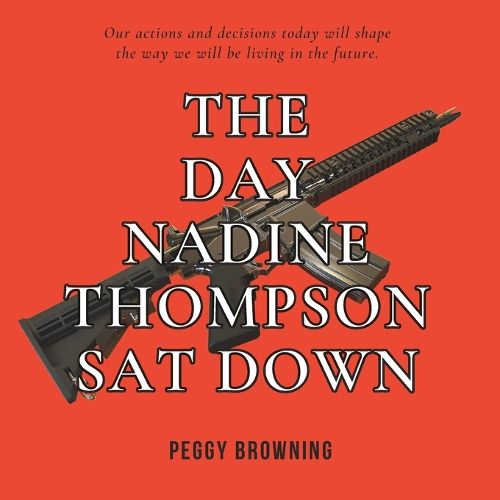 Cover image for The Day Nadine Thompson Sat Down