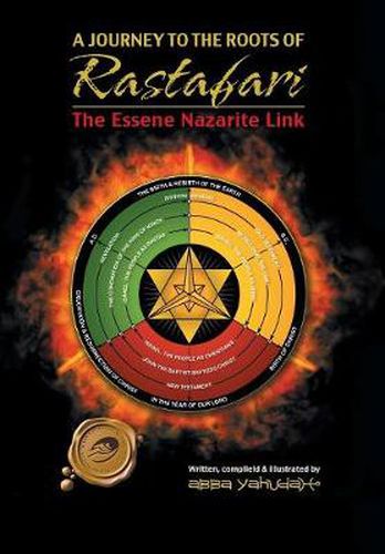 Cover image for A Journey to the Roots of Rastafari: The Essene Nazarite Link