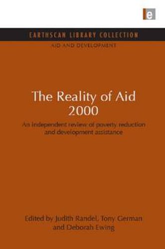 The Reality of Aid 2000: An independent review of poverty reduction and development assistance