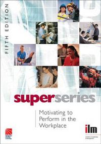 Cover image for Motivating to Perform in the Workplace