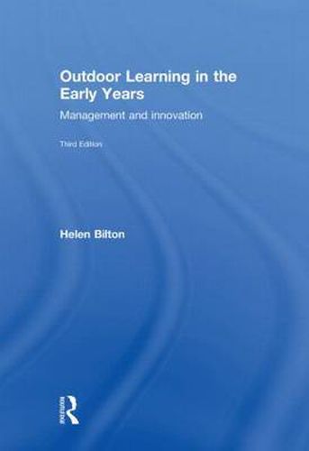 Cover image for Outdoor Learning in the Early Years: Management and Innovation