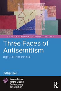 Cover image for Three Faces of Antisemitism