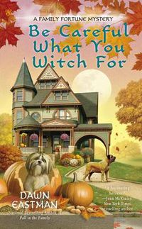 Cover image for Be Careful What You Witch For