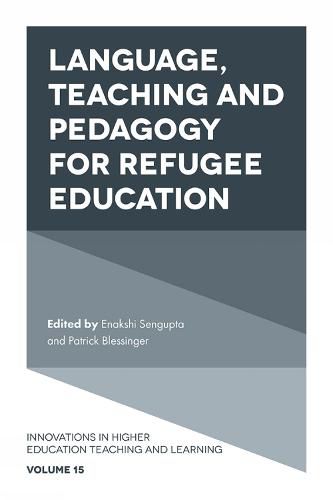 Cover image for Language, Teaching and Pedagogy for Refugee Education