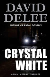 Cover image for Crystal White: A Nick Lafferty Thriller