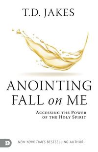 Cover image for Anointing Fall on Me