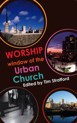 Worship: Window of the Urban Church