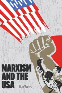 Cover image for Marxism and the USA